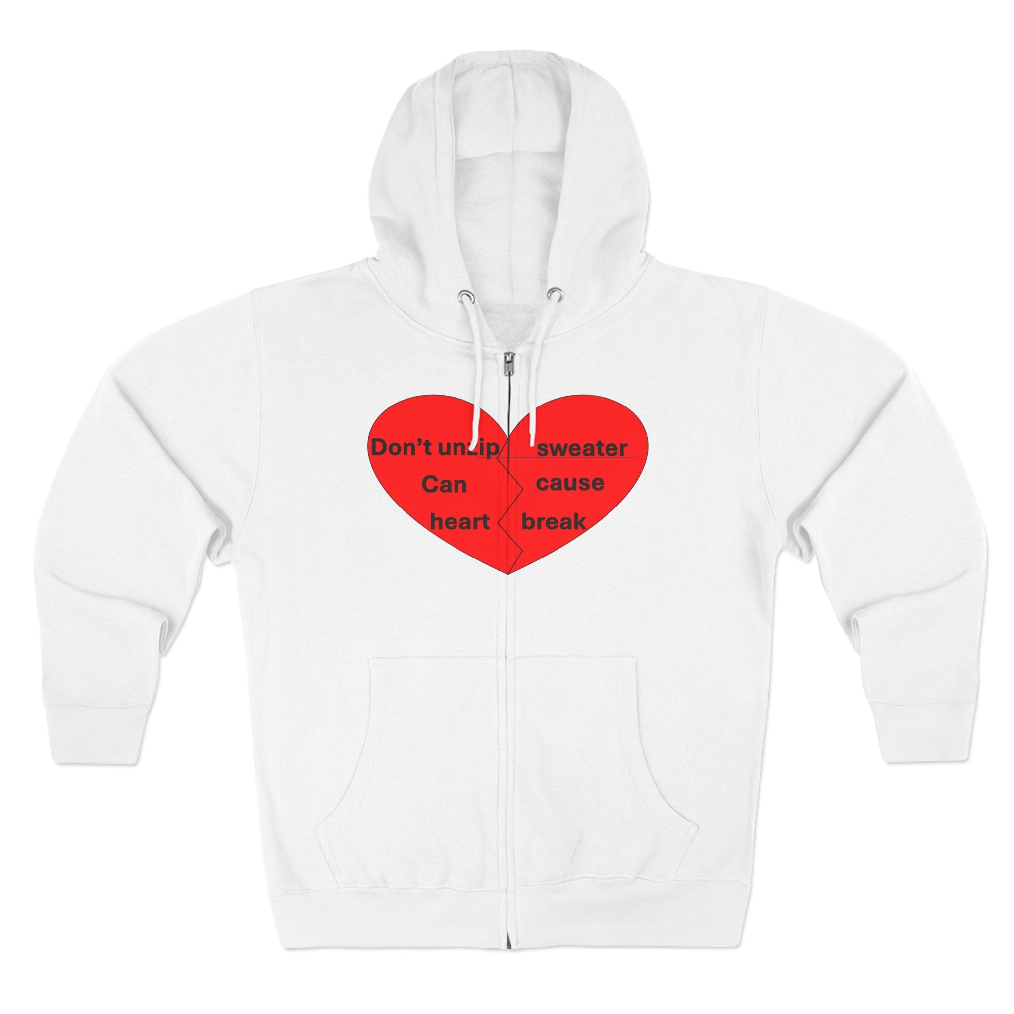 Pun Hoodie: Heart break (Zip)