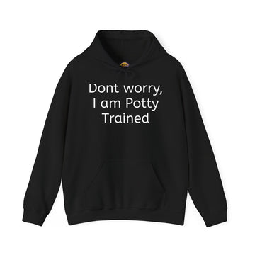 Potty Trained Hoodie